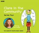 Clare In The Community: Series 4, David Ramsden, Harry Venning, Various  