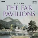 The Far Pavilions Audiobook