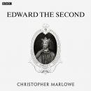 Marlowe's Edward The Second (BBC Radio 3  Drama On 3)