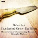 Unauthorised History: The Killing: A BBC Radio 4 dramatisation Audiobook