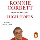High Hopes: My Autobiography, Ronnie Corbett