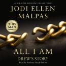 All I Am: Drew's Story Audiobook
