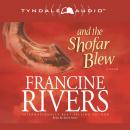 And the Shofar Blew Audiobook