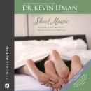 Sheet Music: Uncovering the Secrets of Sexual Intimacy in Marriage Audiobook