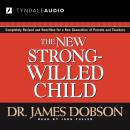 The New Strong-Willed Child Audiobook