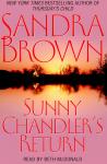 Sunny Chandler's Return: A Novel, Sandra Brown