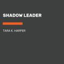 Shadow Leader Audiobook