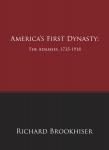 America's First Dynasty: The Adamses, 1735-1918 Audiobook