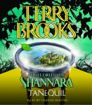 High Druid of Shannara: Tanequil Audiobook