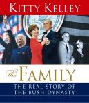The Family: The Real Story of the Bush Dynasty Audiobook
