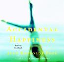 Accidental Happiness: A Novel Audiobook