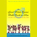 Sweet Potato Queens Field Guide to Men: Every Man I Love Is Either Married, Gay, or Dead Audiobook