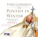 The Pontiff in Winter: Triumph and Conflict in the Reign of John Paul II Audiobook