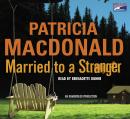 Married to a Stranger Audiobook