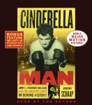 Cinderella Man: James J. Braddock, Max Baer and the Greatest Upset in Boxing History Audiobook