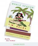 Whale Season: A Novel Audiobook