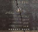 See No Evil: The True Story of a Ground Soldier in the CIA's War on Terrorism Audiobook