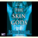 The Skin Gods: A Novel of Suspense