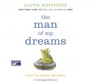 The Man of My Dreams: A Novel Audiobook
