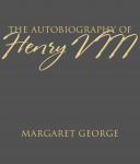 The Autobiography of Henry VIII Audiobook