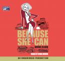 Because She Can Audiobook