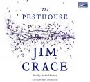 Pesthouse, Jim Crace