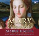 Mary of Nazareth: A Novel, Marek Halter