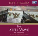 Steel Wave: A Novel of World War II, Jeff Shaara