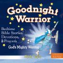 Good Night Warrior: 81 Favorite Bedtime Bible Stories Read by Sheila Walsh Audiobook