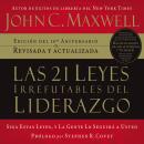 Las 21 leyes irrefutables del liderazgo Audiobook