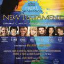 Word of Promise Next Generation - New Testament: Dramatized Audiobook