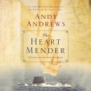 The Heart Mender: A Story of Second Chances Audiobook