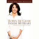 Inside My Heart: Choosing to Live with Passion and Purpose Audiobook