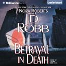 Betrayal in Death Audiobook