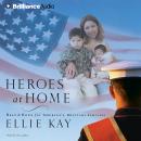 Heroes at Home Audiobook