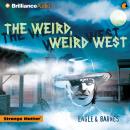 The Weird, Weird West Audiobook