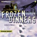 Frozen Dinners Audiobook