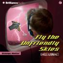 Fly the Unfriendly Skies Audiobook