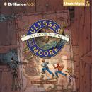 Ulysses Moore: The Door to Time Audiobook