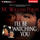 I'll Be Watching You Audiobook