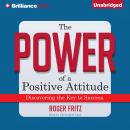 The Power of a Positive Attitude Audiobook