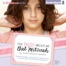 The Truth About My Bat Mitzvah Audiobook