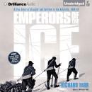 Emperors of the Ice Audiobook
