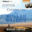 Confessions of a Mullah Warrior Audiobook