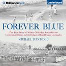 Forever Blue Audiobook