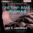 The Two-Bear Mambo: A Hap and Leonard Novel