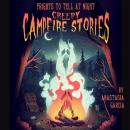 Creepy Campfire Stories Audiobook