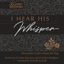 I Hear His Whisper: Encounter God's Heart for You Audiobook