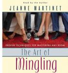 The Art of Mingling: Proven Techniques for Mastering Any Room Audiobook