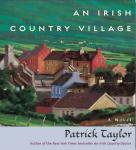 An Irish Country Village: A Novel Audiobook